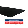 EVA Wedging Strip - Medium