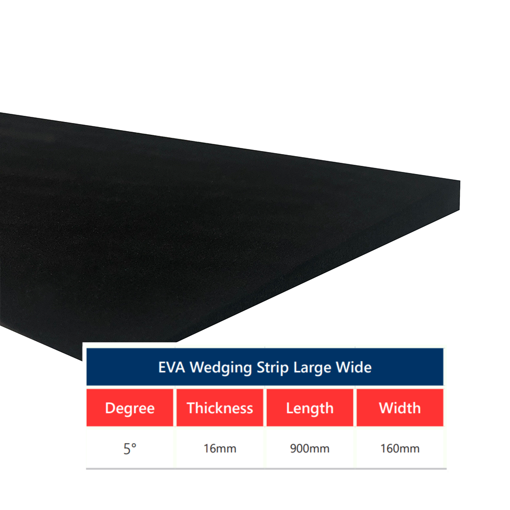 EVA Wedging Strip - Large Wide
